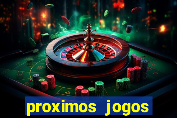 proximos jogos brasileirao serie a